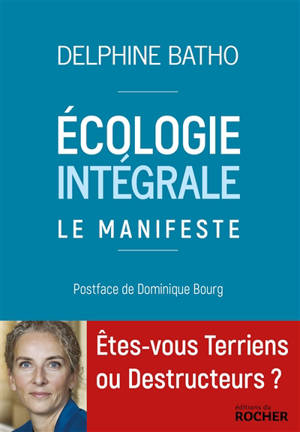 Ecologie intégrale : le manifeste - Delphine Batho