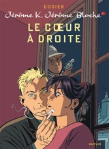 Jérôme K. Jérôme Bloche. Vol. 11. Le coeur à droite - Dodier