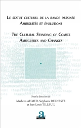 Le statut culturel de la bande dessinée : ambiguïtés et évolutions. The cultural standing of comics : ambiguities and changes