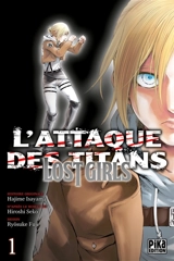 L'attaque des titans : lost girls. Vol. 1 - Hajime Isayama