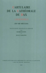 Cartulaire de la cathédrale de Dax : Liber rubeus (XIe-XIIe siècles)