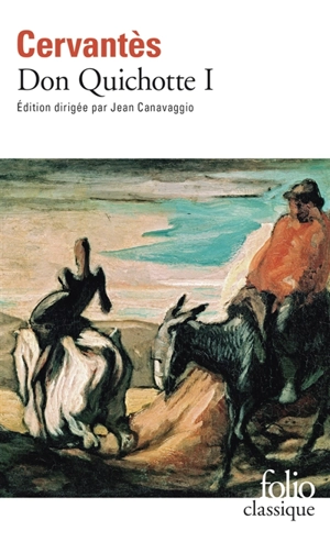 L'ingénieux hidalgo Don Quichotte de la Manche. Vol. 1 - Miguel de Cervantes Saavedra