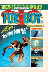 Fox-Boy. Vol. 1. Troisième souffle - Laurent Lefeuvre