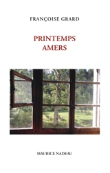 Printemps amers - Françoise Grard