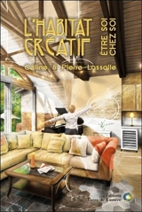 L'habitat créatif : être soi chez soi - Céline Divoor-Lassalle