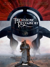 Le troisième testament : Julius. Vol. 4 - Alex Alice