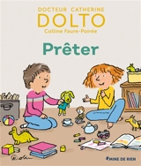 Prêter - Catherine Dolto