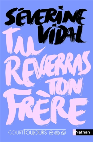 Tu reverras ton frère - Séverine Vidal
