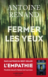 Fermer les yeux - Antoine Renand
