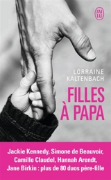 Filles à papa - Lorraine Kaltenbach