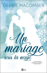 Un mariage sous la neige - Debbie Macomber