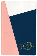 BIBLE FEMMES A SON ECOUTE (FASE) - TRIO COUVERTURE SOUPLE - SEGOND LOUIS