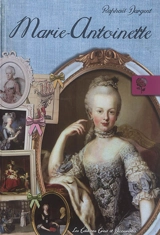 Marie-Antoinette - Raphaël Dargent