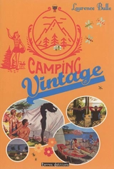 Camping vintage - Laurence Bulle