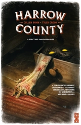 Harrow County. Vol. 1. Spectres innombrables - Cullen Bunn
