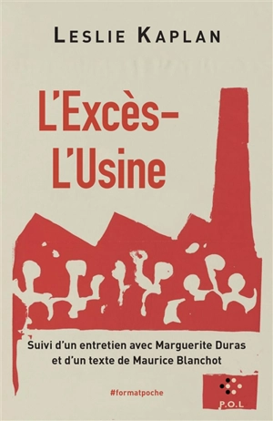L'excès-l'usine - Leslie Kaplan