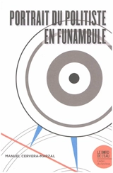 Portrait du politiste en funambule - Manuel Cervera-Marzal