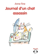 Journal d'un chat assassin - Anne Fine
