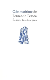 Ode maritime - Fernando Pessoa