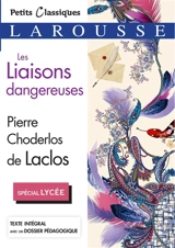 Les liaisons dangereuses : spécial lycée - Pierre-Ambroise-François Choderlos de Laclos