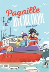 Pagaille en Antarctique - Daphné Buiron