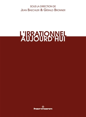 L'irrationnel aujourd'hui