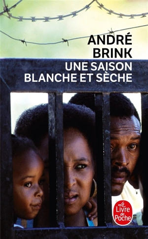 Une saison blanche et sèche - André Brink