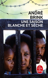 Une saison blanche et sèche - André Brink