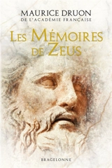 Les mémoires de Zeus - Maurice Druon