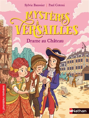 Mystères à Versailles. Drame au château - Sylvie Baussier