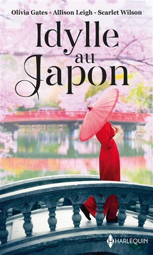 Idylle au Japon - Olivia Gates