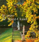 Le parc de Saint-Cloud - Christophe Pincemaille
