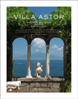 Villa Astor : paradise restored on the Amalfi Coast - Curt DiCamillo