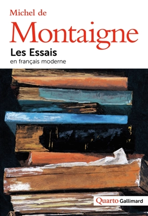 Les essais - Michel de Montaigne
