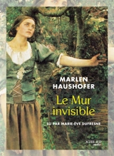 Le mur invisible - Marlen Haushofer