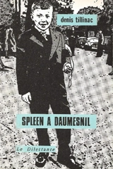 Le tour des îles. Spleen à Daumesnil - Denis Tillinac