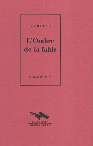 L'ombre de la fable - Benoît Reiss