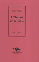 L'ombre de la fable - Benoît Reiss