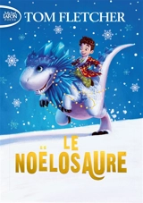 Le Noëlosaure - Tom Fletcher