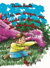 J'ai un dragon qui crache du feu sur mes marshmallows - Damien Bouché