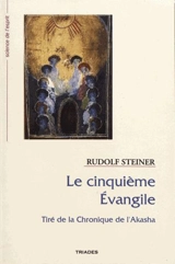 Le cinquième Evangile - Rudolf Steiner