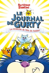 Le journal de Gurty. Vol. 9. La revanche de Tête de fesses - Bertrand Santini