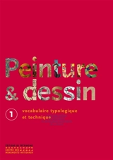 Peinture & dessin : vocabulaire typologique et technique - France. Inventaire général des monuments et des richesses artistiques de la France