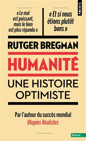 Humanité : une histoire optimiste - Rutger Bregman