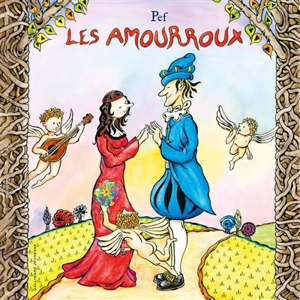 Les amourroux - Pef