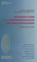 Introduction à la phénoménologie des hallucinations