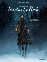 Les enquêtes de Nicolas Le Floch. Vol. 1. L'énigme des Blancs-Manteaux - Jean-François Parot