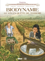 Biodynamie : le vin en quête de terroir - Corbeyran