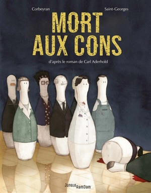 Mort aux cons - Eric Corbeyran