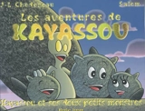 Kayassou. Kayassou et ses deux petits monstres - Jean-Louis Chedozeau